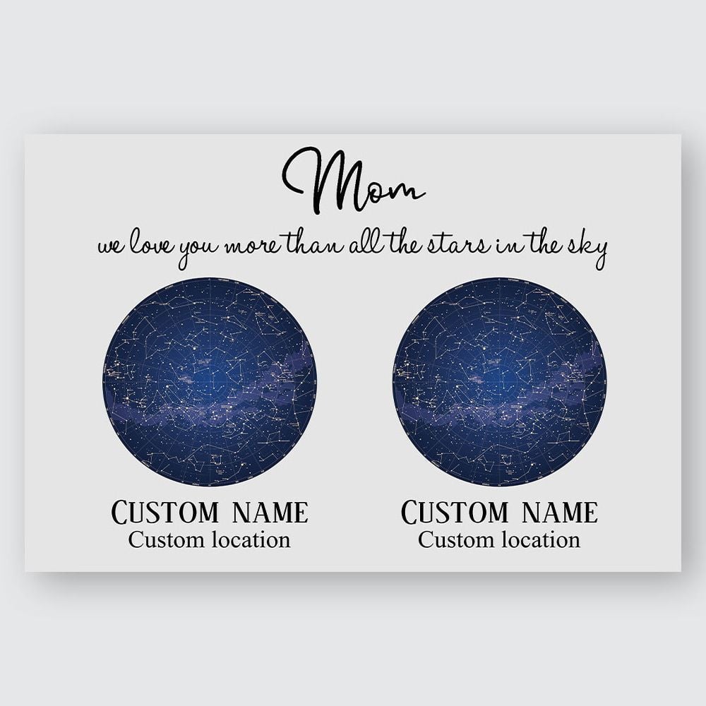 Gift For Mom 2 Constellation Maps We Love You More Than All The Stars