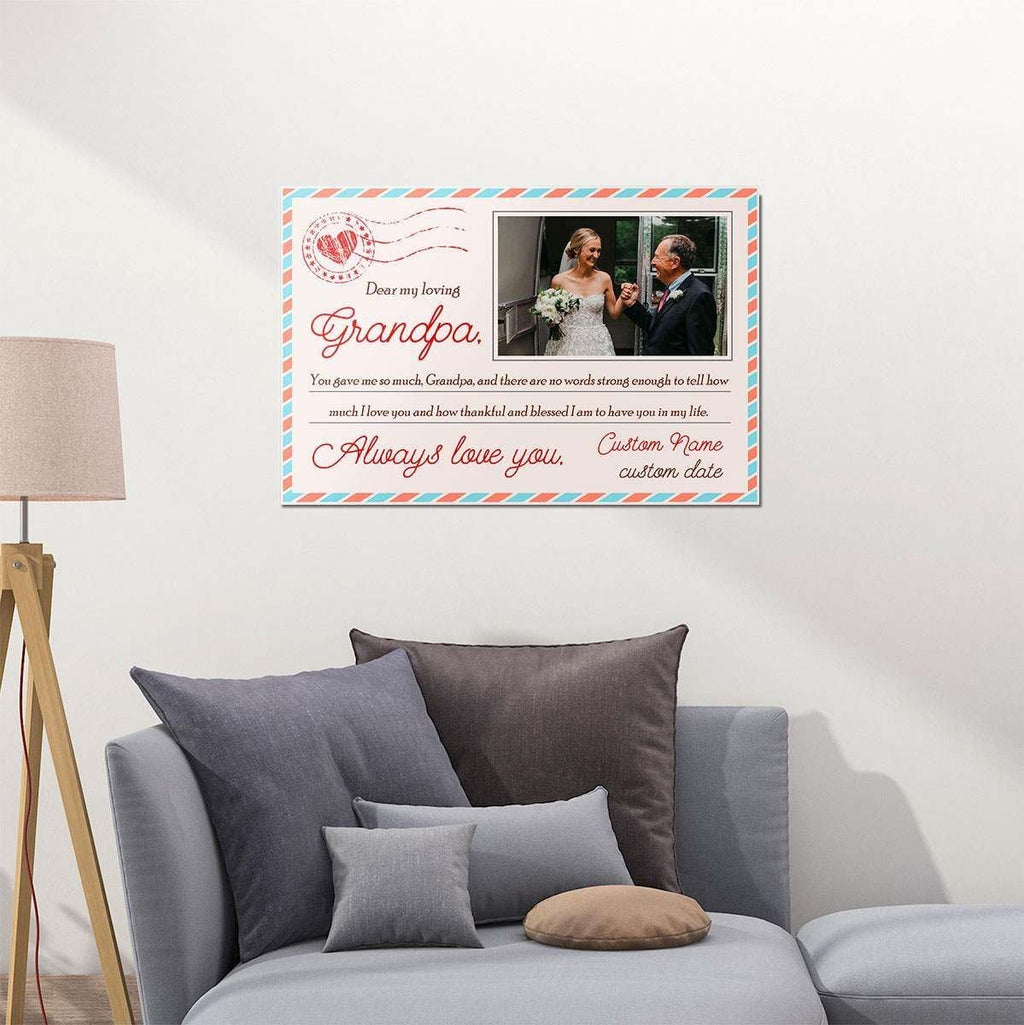 Personalized Gift For Grandpa From Granddaughter You Gave Me So Much Letter Style Custom Name & Photo