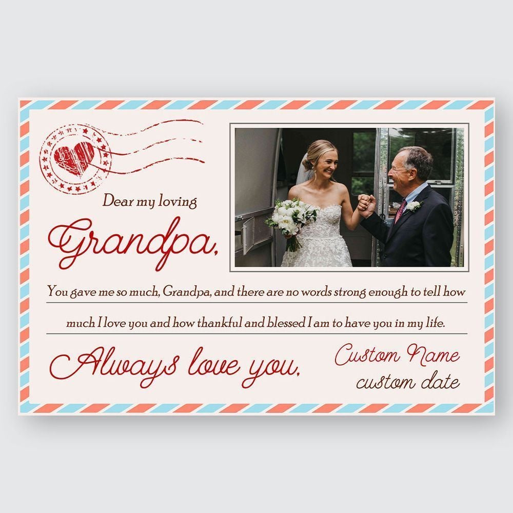 Personalized Gift For Grandpa From Granddaughter You Gave Me So Much Letter Style Custom Name & Photo